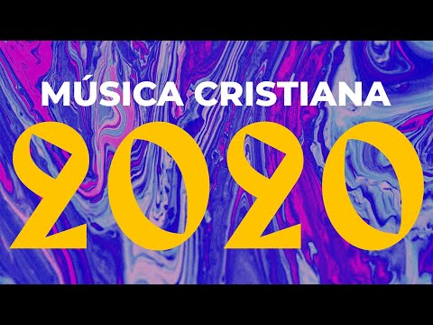 Las mejores canciones cristianas | Música Cristiana 2020|