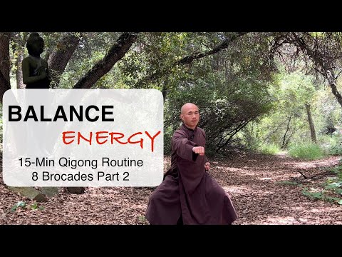 BALANCE ENERGY, HEAL BODY-MIND | 15-Min Qigong Daily Routine (8 Brocades Part 2)