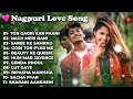 New Nagpuri Nonstop Song 2026 Love New Nagpuri Song New Nagpuri Song Nagpuri Collection Song