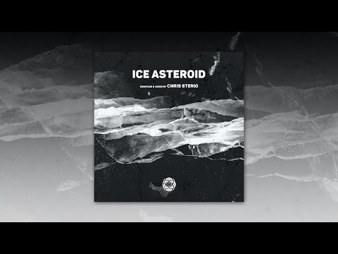 Ice Asteroid [Another Life Music] compiled & mixed by Chris Sterio