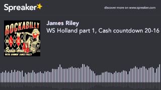 WS Holland part 1, Cash countdown 20-16 (part 3 of 4, made with Spreaker)