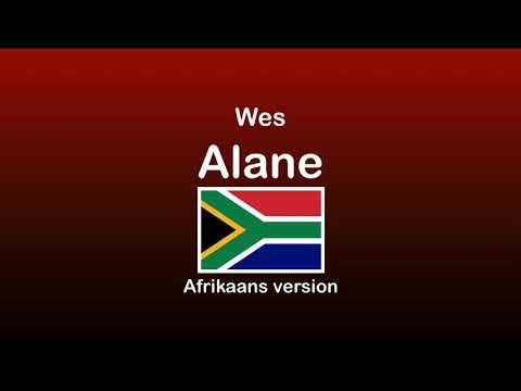 Alane - Wes Funny Afrikaans Parody