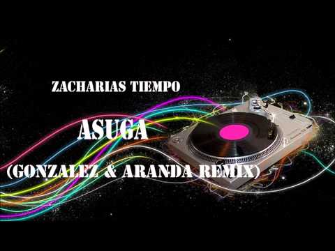 Zacharias Tiempo - Asuga (Andy González & Víctor Aranda Remix)
