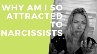 How to stop being attracted to NARCISSISTS WATCH THIS!