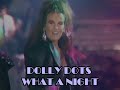 Dolly Dots What A Night