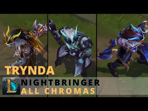 Nightbringer Trynda All Chromas - League of Legends