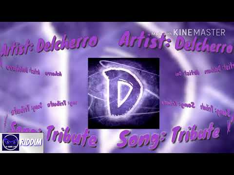 Delcherro - Tribute