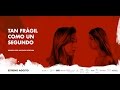 Trailer Tan frágil como un segundo - estreno 2015