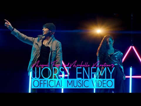 Miguel Fasa & Michelle Martinez - Worst Enemy (Official Music Video)