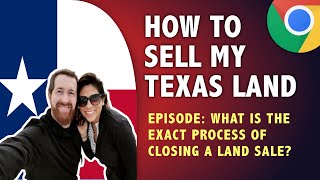 Sell My Land in Texas - How Does a Land Sale Work?