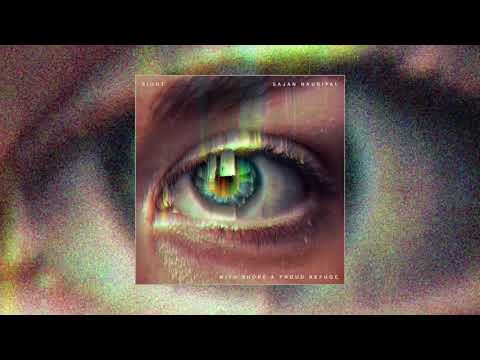 Sight (Official Audio) - Sajan Nauriyal x Shope x Proud Refuge
