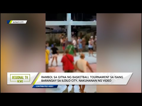 Regional TV News: Rambol sa basketball, sapul sa video