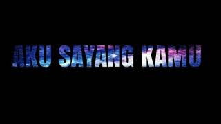 Download lagu Story wa aku sayang kamu mp3