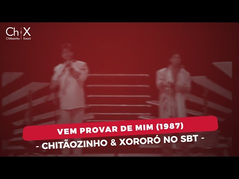 Chitãozinho & Xororó - Vem Provar De Mim (1987)