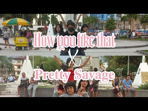 How You Like That & Pretty Savage [Kpop in public] Dance Cover by Crazy Summer