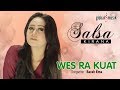 Salsa Kirana Wes Ra Kuat Official Music Video