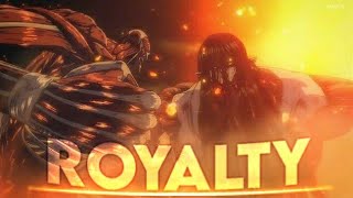 Attack on Titan Ending - Royalty [Edit/AMV]!