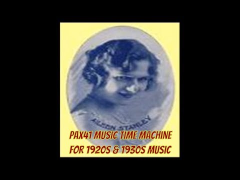 1920s Music (1922) - Aileen Stanley - Sweet Indiana Home @Pax41