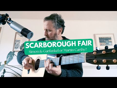Scarborough Fair - Simon & Garfunkel or Martin Carthy?