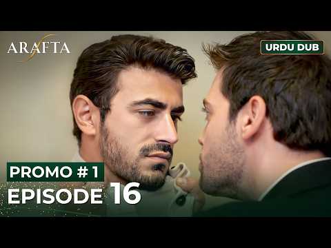 ARAFTA Urdu Episode 16 | PROMO 1 | Turkish Series in Urdu Dubbed