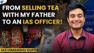 UPSC Topper Himanshu Gupta | Overcome Challenges &amp; Hard Times To Become Successful | Josh Talks