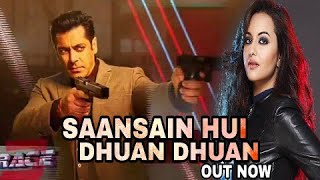 Race 3 Song Saansain Hui Dhuan Dhuan Out | Salman Khan | Gurinder Seagal | Iulia Vantur | Race 3