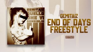 GEMITAIZ - 05 - END OF DAYS FREESTYLE