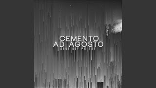 Cemento Ad Agosto Music Video