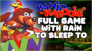 Fall Asleep to Banjo Kazooie on Nintendo 64 with Rain (PC Longplay Full Game)