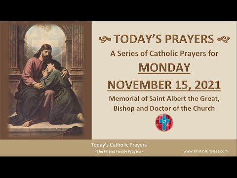 Rosary-Prayers-Gospel - Today's Catholic Prayers - Monday, November 15, 2021