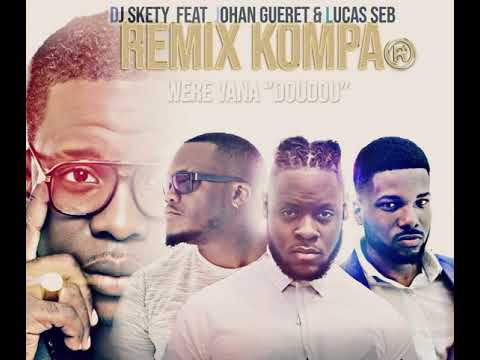 Dj Skety Ft Johan Gueret & Lucas Seb Doudou Remix Kompa (Were Vana)