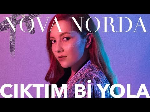 Nova Norda - Çıktım Bi Yola (Official Audio)