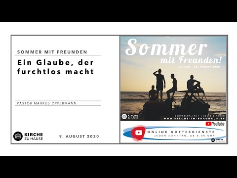 09.08.2020 Gottesdienst | Kirche im Brauhaus | Gifhorn | Ein Glaube, der furchtlos macht