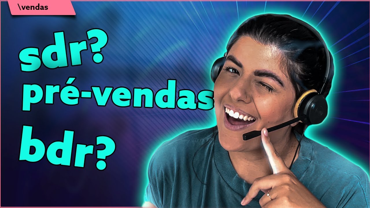 O que faz um PRÉ-VENDAS - Como funciona minha profissão de SDR?