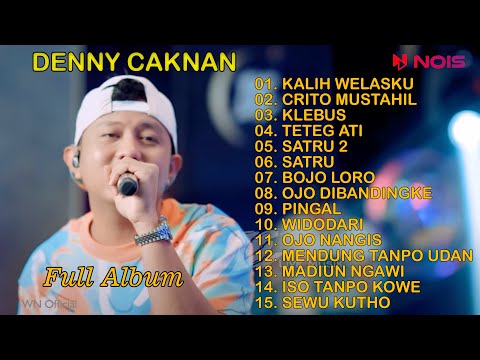 DENNY CAKNAN - KALIH WELAS || FULL ALBUM 2023