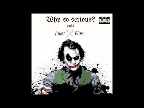 Joker Flow  -  quando pompi Joker Flow (Why so serious?)