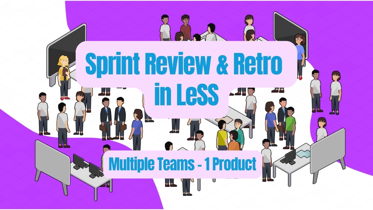 A LeSS Story - Episode 4 - One Product Backlog, One Direction, Real Adaptibility 