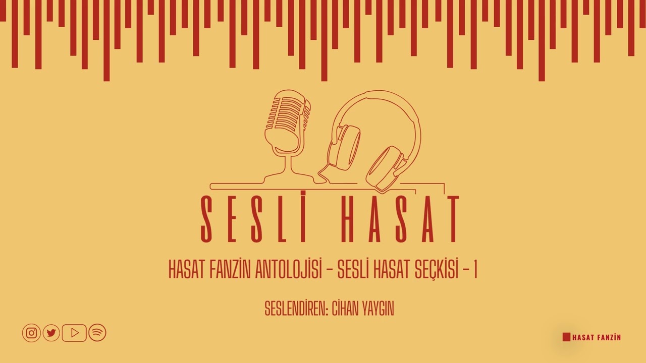 SESLİ HASAT - HASAT FANZİN ANTOLOJİSİ - SESLİ HASAT SEÇKİSİ - 1
