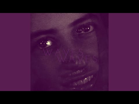 Waves