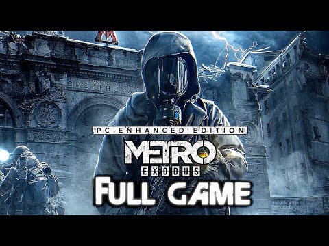 METRO EXODUS Gameplay Walkthrough FULL GAME (4K 60FPS RTX) No Commentary