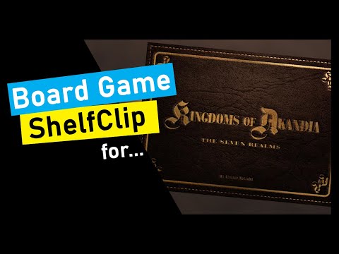 ShelfClips: Kingdoms of Akandia (Short Board Game Preview)