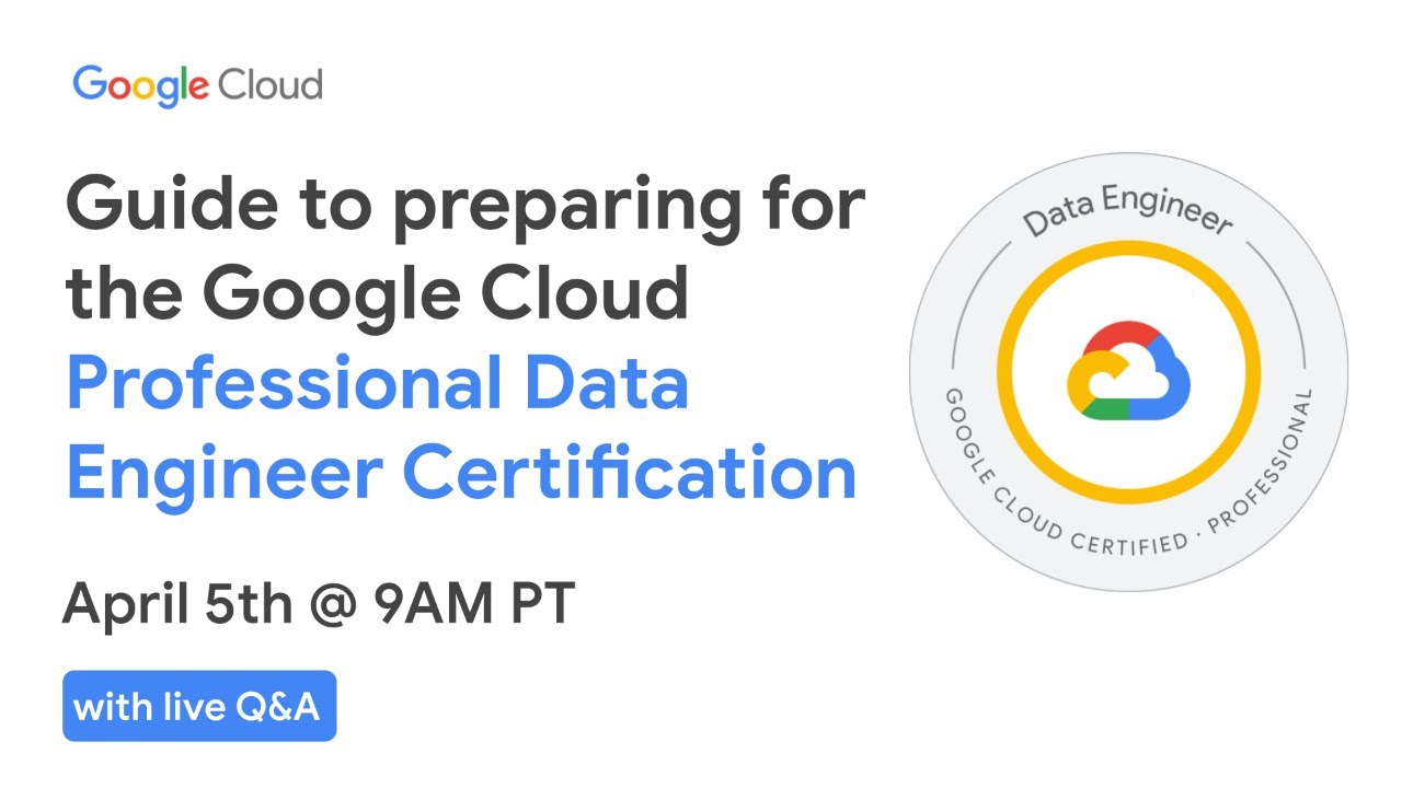 Guide to Preparing for the Google Cloud Professional Data Engineer Certification