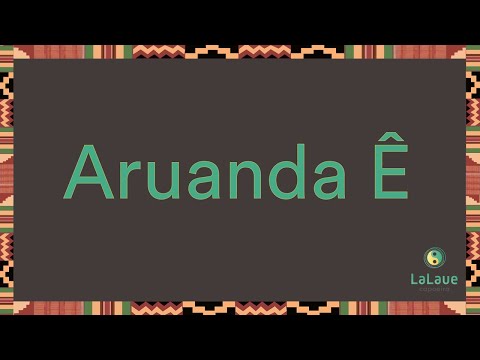 Aruandã Ê