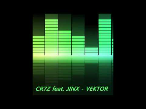 Cr7z feat. Jinx - Vector