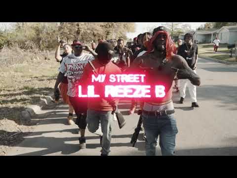 Lil Reeze B - MY STREET (Official Music Video)