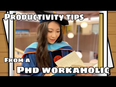 Productivity Tips from a PhD Workaholic~ 10 Basic Productivity Habits for High Performance