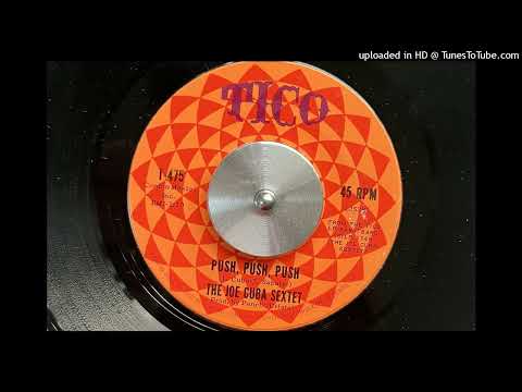The Joe Cuba Sextet - Push, Push, Push (Tico) 1966