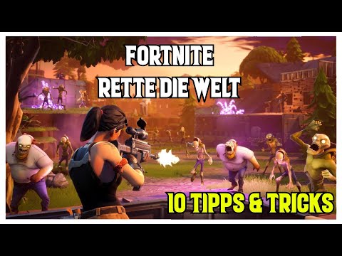 10 Tipps & Tricks für RETTE DIE WELT | FORTNITE GUIDE