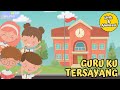 Guruku Tersayang Terimakasih Guruku Lagu Anak TK Lirik Lagu Guruku Tersayang Song Of Kids