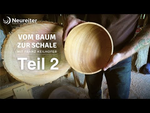 Werkstückpositionierung im Stamm | Vom Baum zur Schale – Teil 2 | Mit Franz Keilhofer